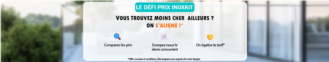 Offre défi prix inoxkit